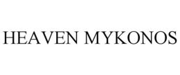 HEAVEN MYKONOS trademark