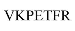 VKPETFR trademark