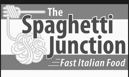 THE SPAGHETTI JUNCTION FAST ITALIAN FOOD trademark