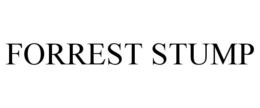 FORREST STUMP trademark