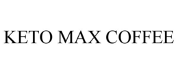 KETO MAX COFFEE trademark