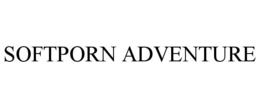 SOFTPORN ADVENTURE trademark