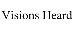 VISIONS HEARD trademark