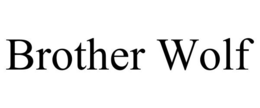 BROTHER WOLF trademark