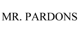MR. PARDONS trademark