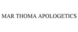 MAR THOMA APOLOGETICS trademark