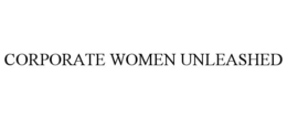 CORPORATE WOMEN UNLEASHED trademark