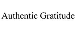 AUTHENTIC GRATITUDE trademark