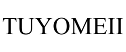 TUYOMEII trademark