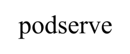 PODSERVE trademark