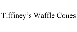TIFFINEY'S WAFFLE CONES trademark