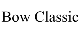 BOW CLASSIC trademark