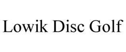 LOWIK DISC GOLF trademark