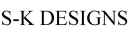 S-K DESIGNS trademark