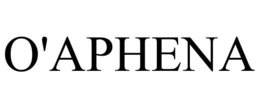 O'APHENA trademark