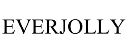 EVERJOLLY trademark