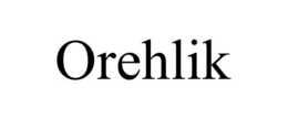 OREHLIK trademark