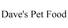 DAVE'S PET FOOD trademark