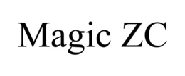 MAGIC ZC trademark