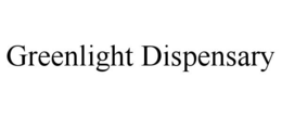 GREENLIGHT DISPENSARY trademark