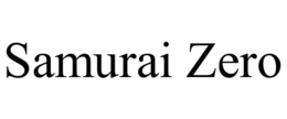 SAMURAI ZERO trademark