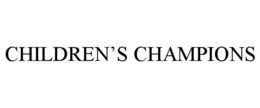CHILDREN'S CHAMPIONS trademark