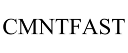 CMNTFAST trademark