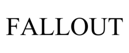 FALLOUT trademark