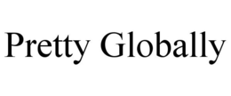 PRETTY GLOBALLY trademark