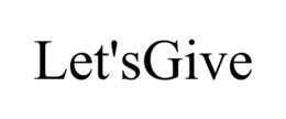 LET'SGIVE trademark