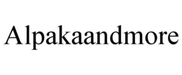 ALPAKAANDMORE trademark