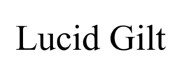 LUCID GILT trademark