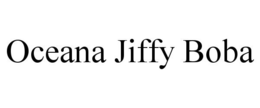 OCEANA JIFFY BOBA trademark