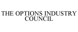 THE OPTIONS INDUSTRY COUNCIL trademark