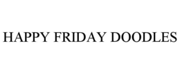 HAPPY FRIDAY DOODLES trademark