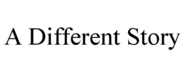 A DIFFERENT STORY trademark
