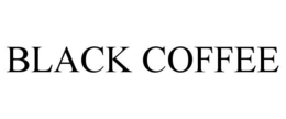BLACK COFFEE trademark