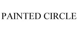PAINTED CIRCLE trademark