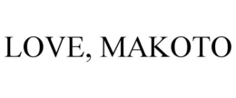 LOVE, MAKOTO trademark