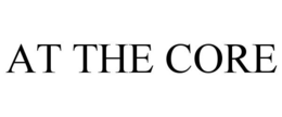 AT THE CORE trademark