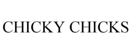 CHICKY CHICKS trademark