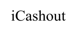 ICASHOUT trademark