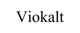 VIOKALT trademark