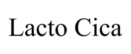 LACTO CICA trademark