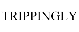 TRIPPINGLY trademark