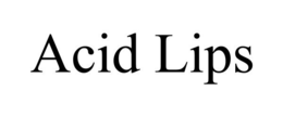 ACID LIPS trademark