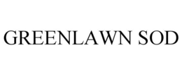 GREENLAWN SOD trademark