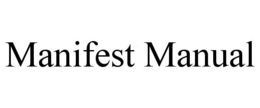 MANIFEST MANUAL trademark