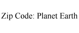 ZIP CODE: PLANET EARTH trademark