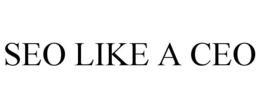 SEO LIKE A CEO trademark
